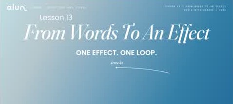 Lesson 13: From Words To An Effect